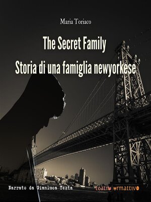 cover image of The Secret Family--Storia di una famiglia newyorkese